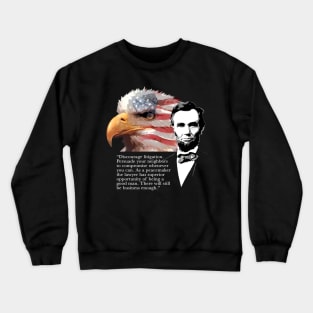 Abraham Lincoln Quote 4 Crewneck Sweatshirt